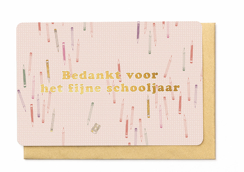 Wenskaart - Bedankt voor het fijne schooljaar