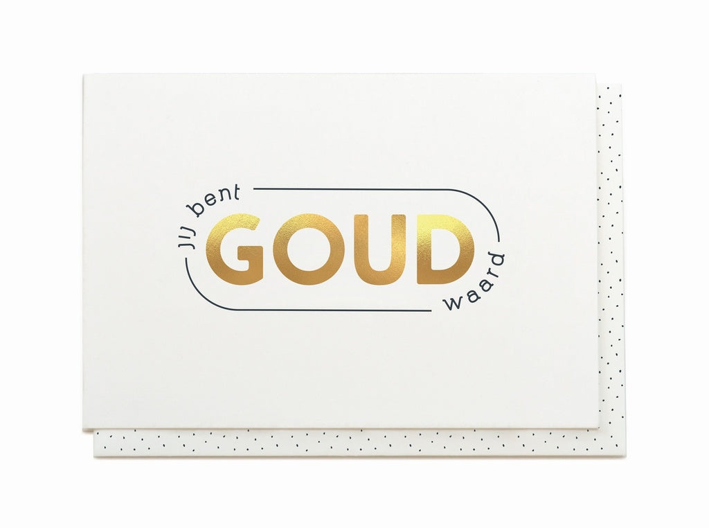 Wenskaart - Jij bent goud waard
