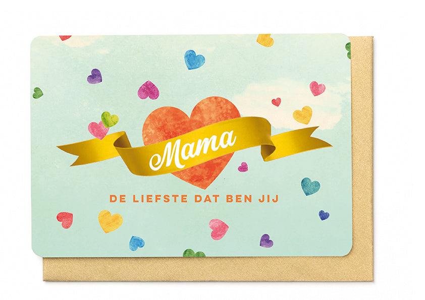Wenskaart - Mama de liefste dat ben jij!