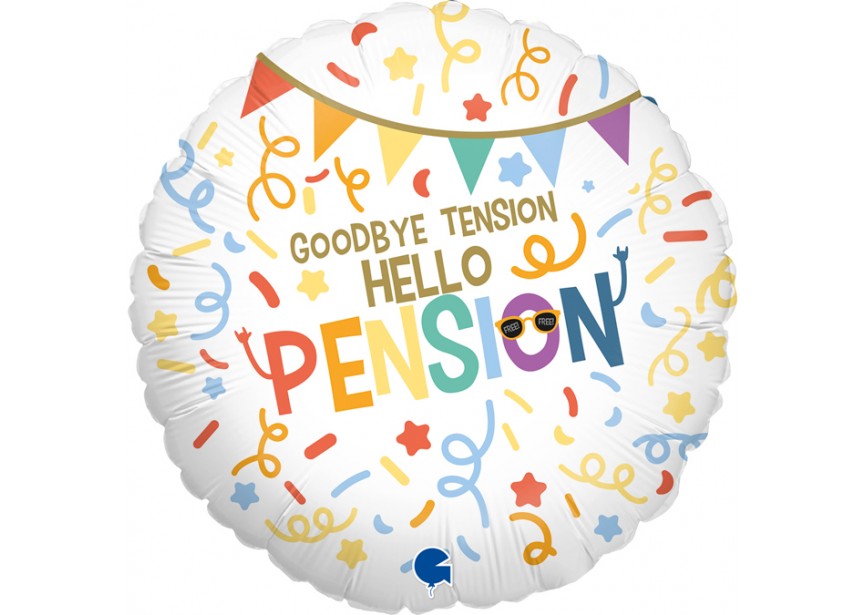 Folie ballon - Goodbye Tension, Hello Pension